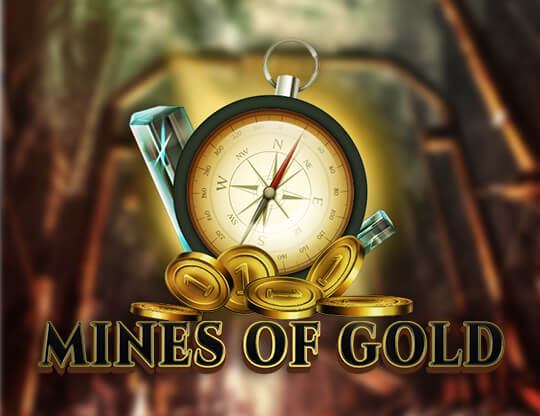 Mines of Gold